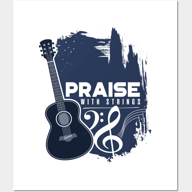 'Praise Him with Strings' Cool Music Christians Gift Wall Art by ourwackyhome